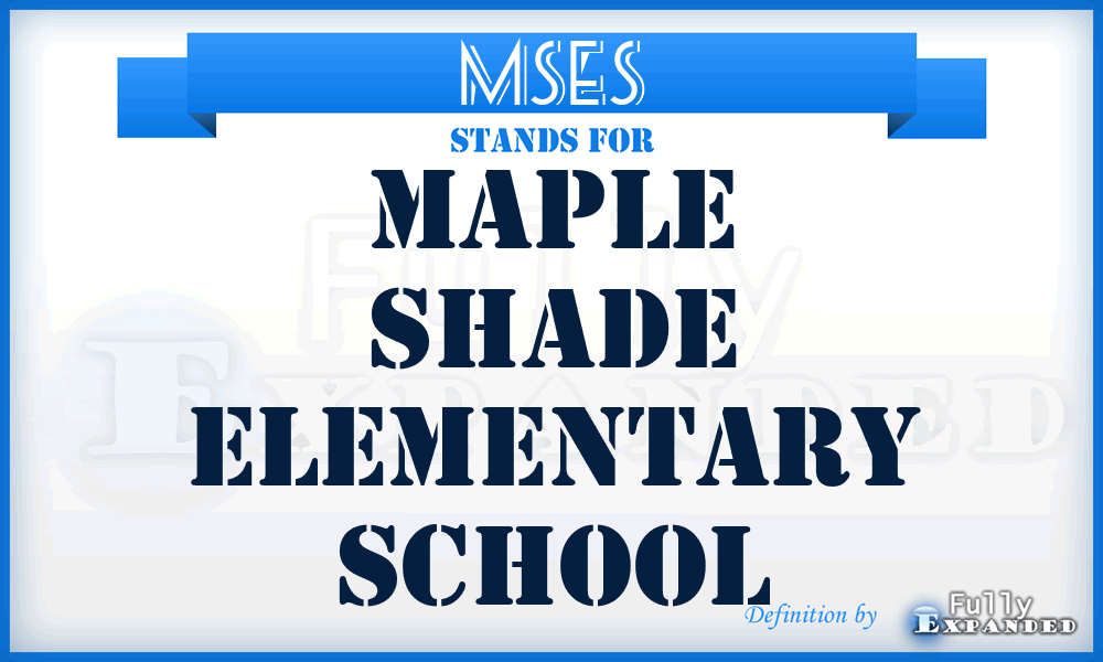 MSES - Maple Shade Elementary School