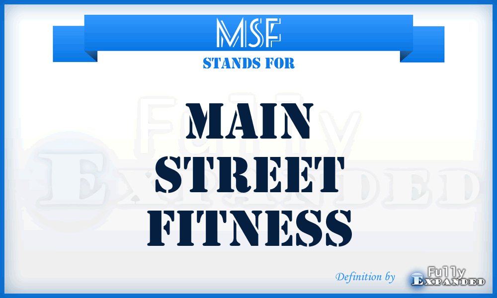 MSF - Main Street Fitness