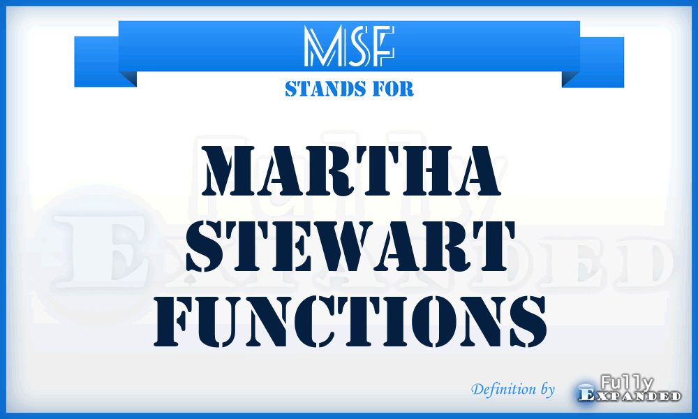 MSF - Martha Stewart Functions