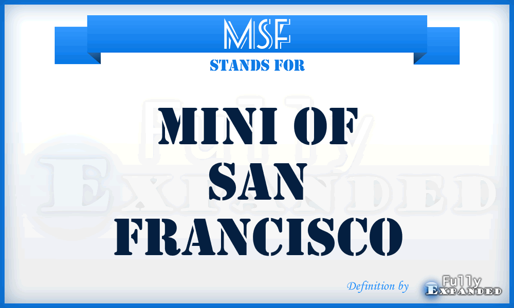 MSF - Mini of San Francisco