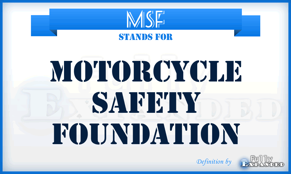 MSF - Motorcycle Safety Foundation