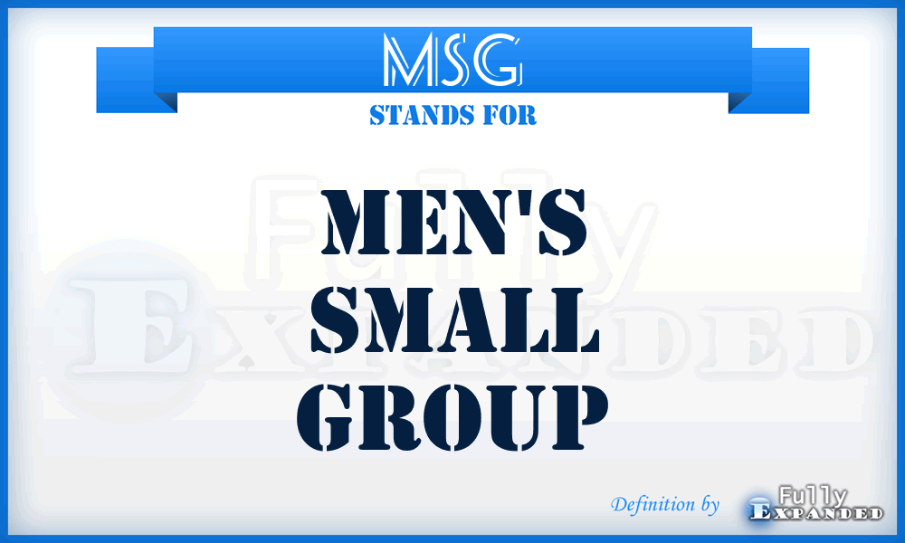 MSG - Men's Small Group