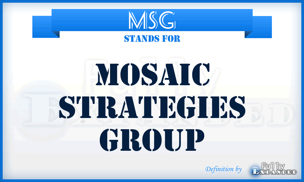 MSG - Mosaic Strategies Group
