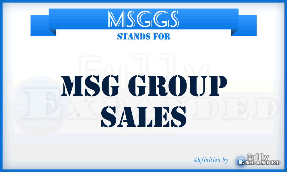 MSGGS - MSG Group Sales