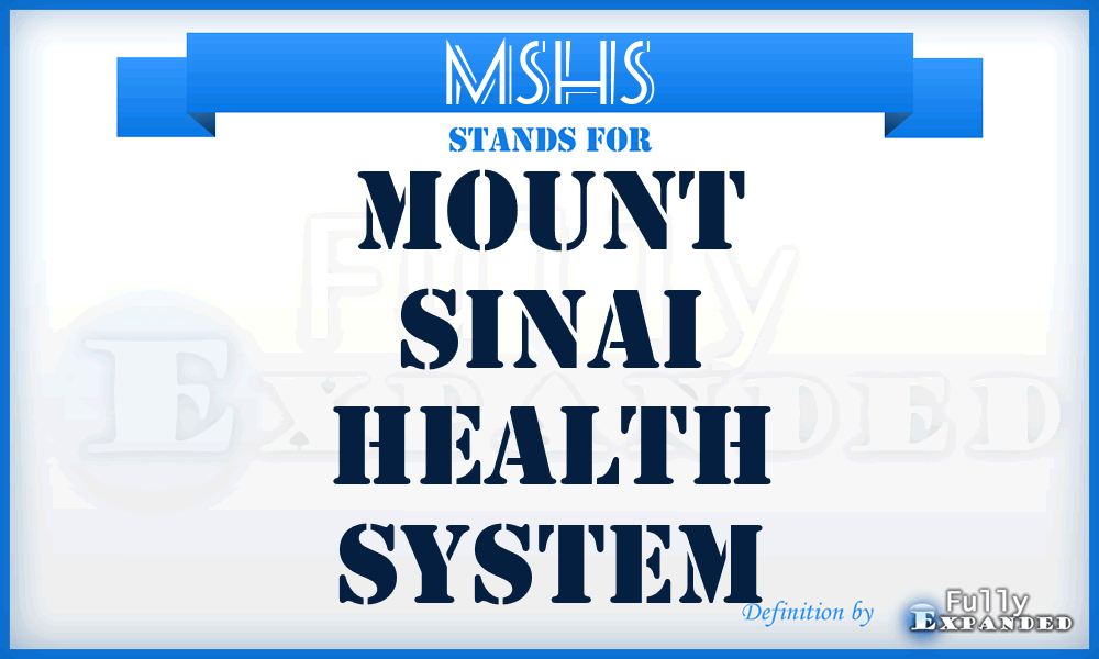 MSHS - Mount Sinai Health System