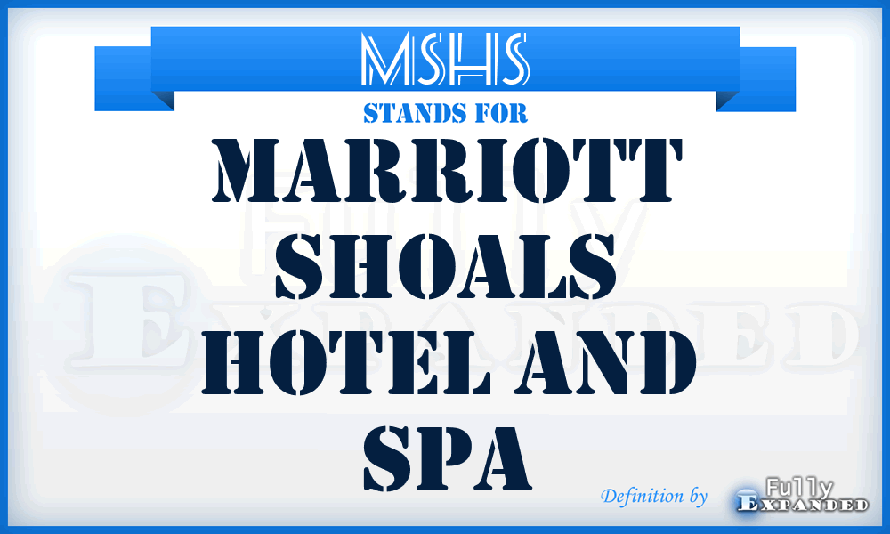 MSHS - Marriott Shoals Hotel and Spa