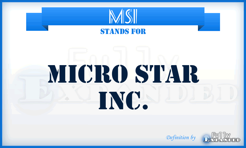 MSI - Micro Star Inc.