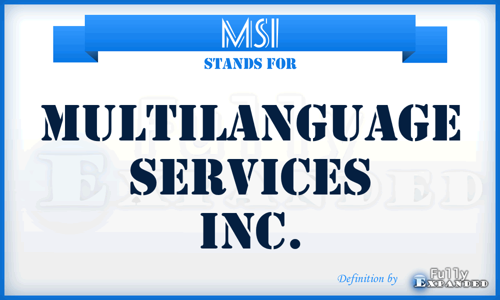 MSI - Multilanguage Services Inc.