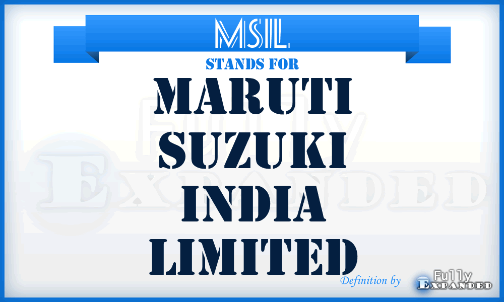 MSIL - Maruti Suzuki India Limited