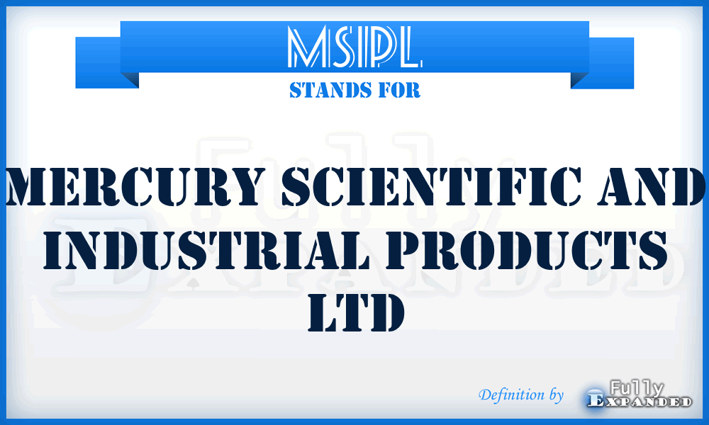 MSIPL - Mercury Scientific and Industrial Products Ltd