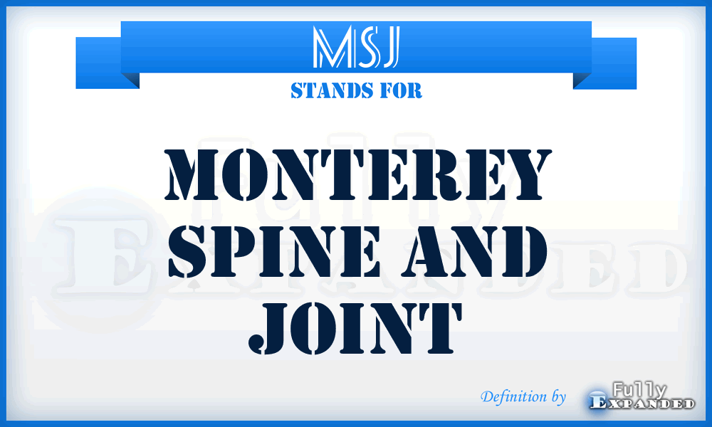 MSJ - Monterey Spine and Joint