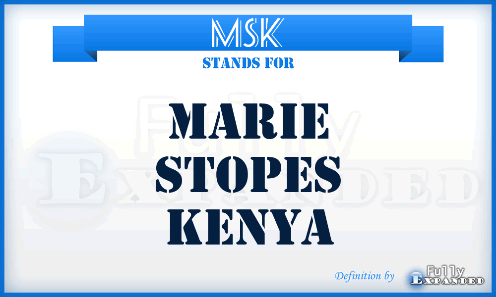 MSK - Marie Stopes Kenya