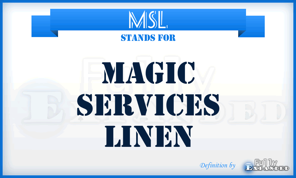 MSL - Magic Services Linen