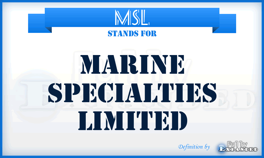 MSL - Marine Specialties Limited