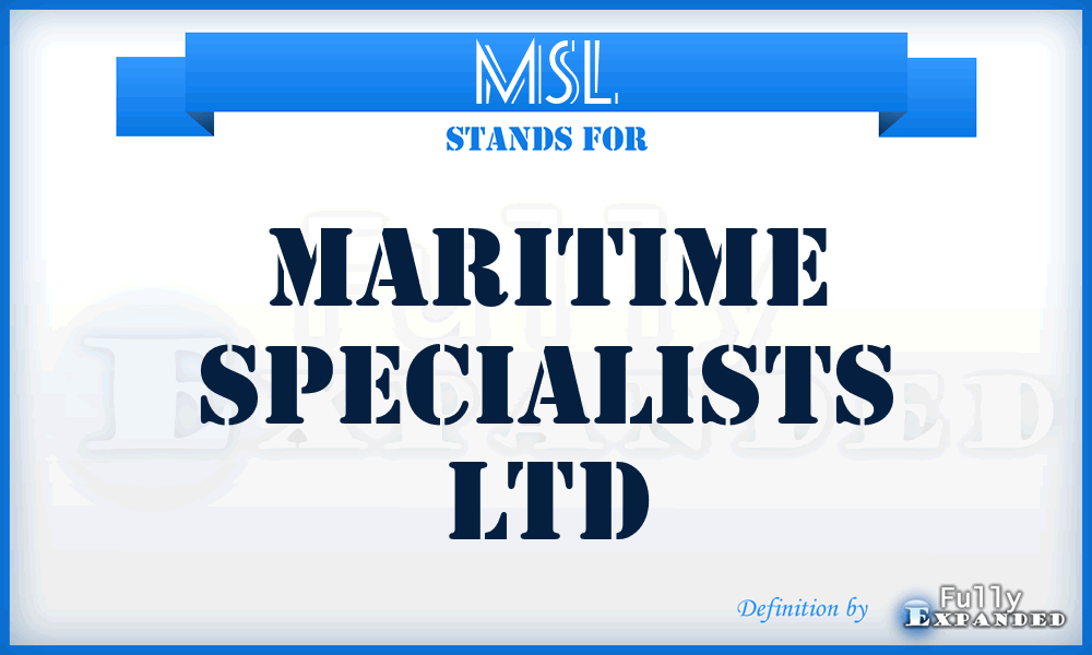 MSL - Maritime Specialists Ltd