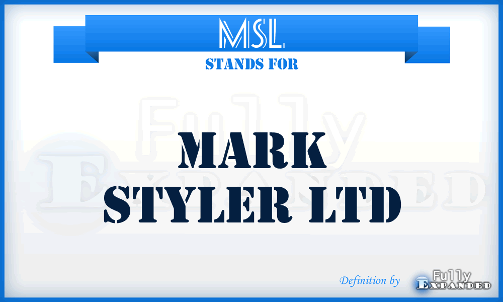 MSL - Mark Styler Ltd