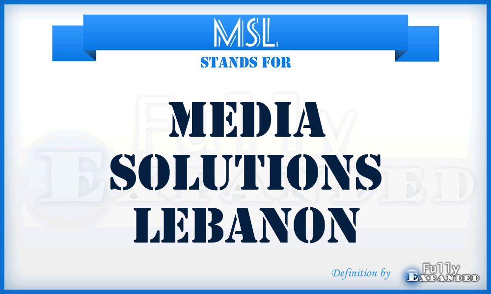 MSL - Media Solutions Lebanon