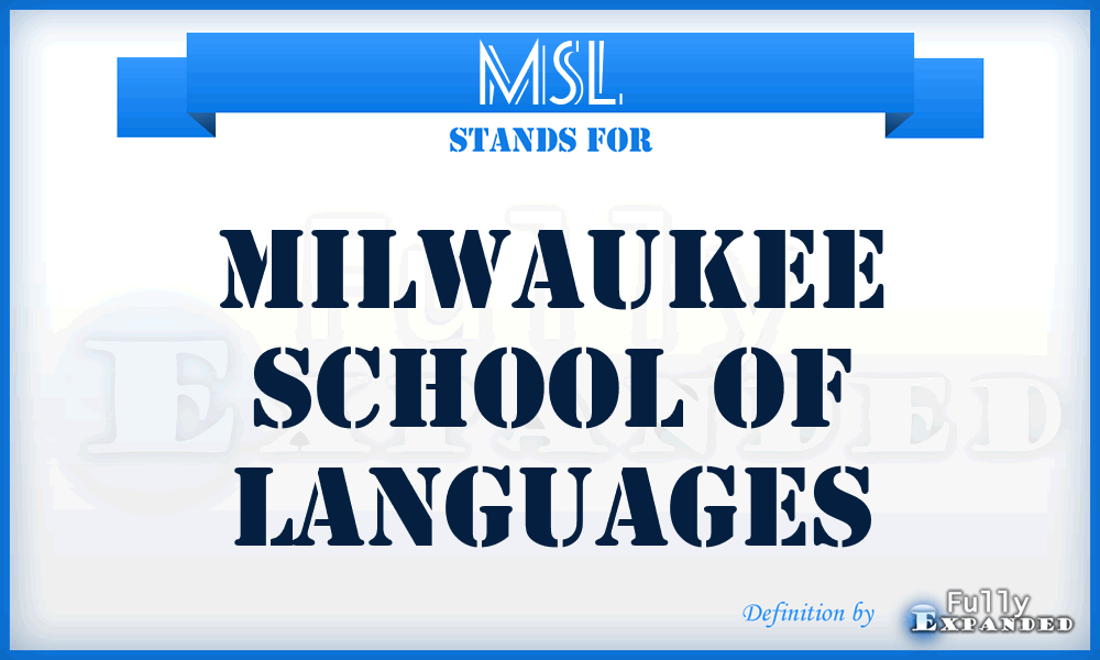 MSL - Milwaukee School of Languages