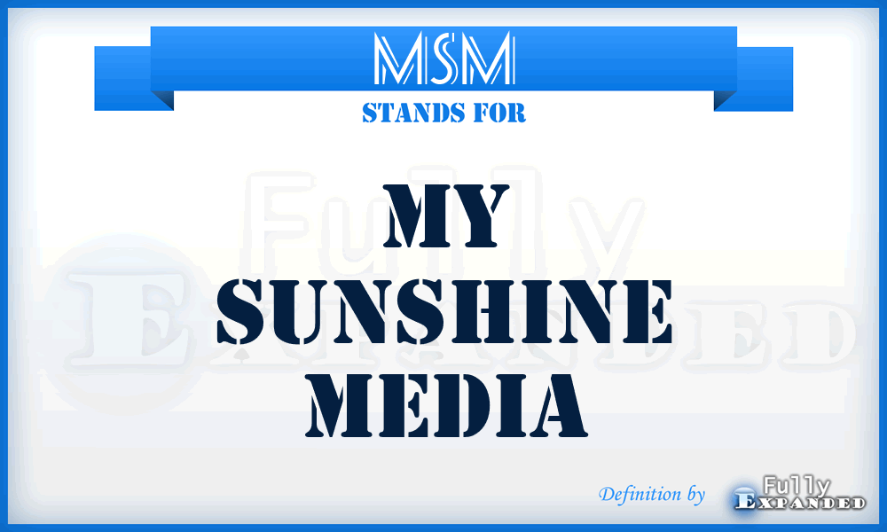 MSM - My Sunshine Media