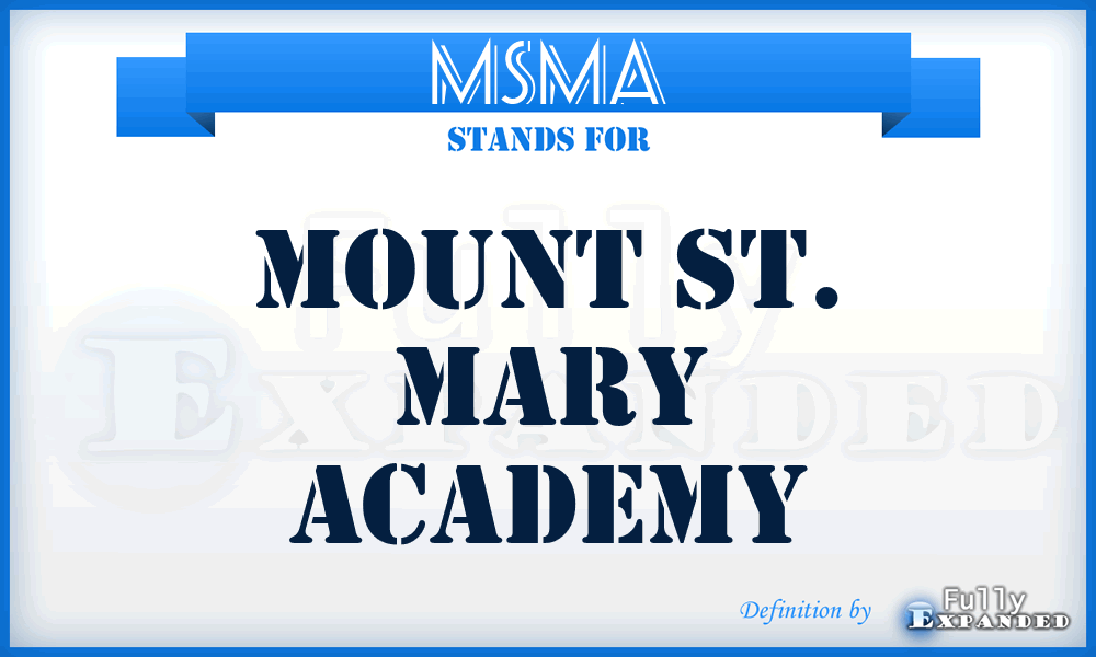 MSMA - Mount St. Mary Academy