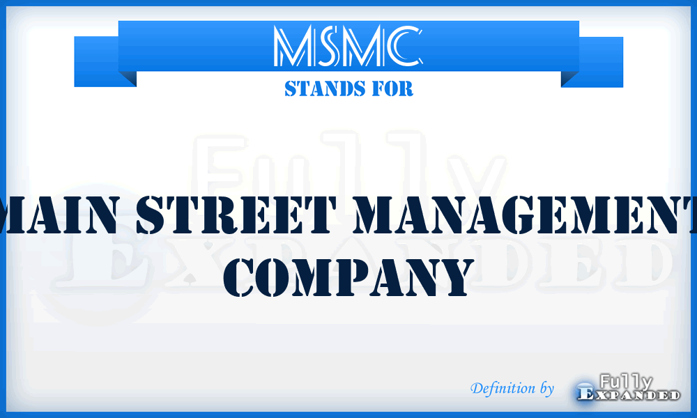 MSMC - Main Street Management Company