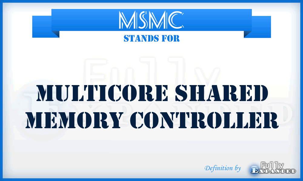 MSMC - Multicore Shared Memory Controller