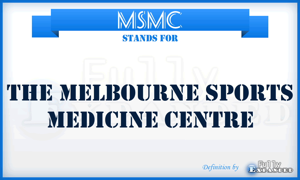 MSMC - The Melbourne Sports Medicine Centre