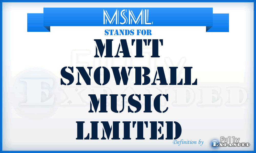 MSML - Matt Snowball Music Limited