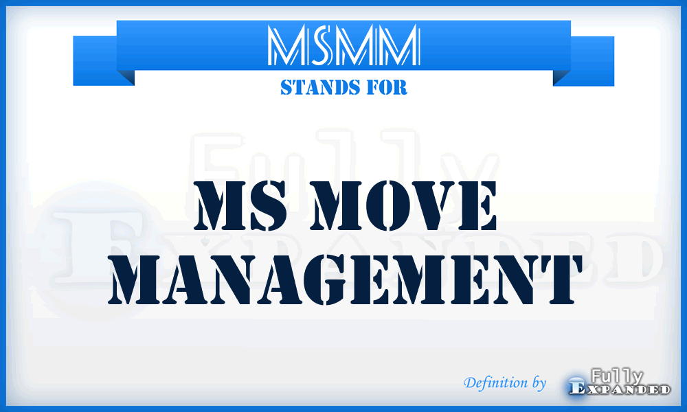 MSMM - MS Move Management