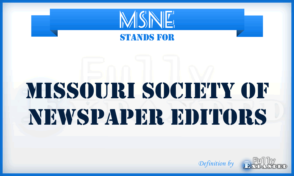 MSNE - Missouri Society of Newspaper Editors