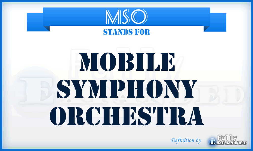 MSO - Mobile Symphony Orchestra