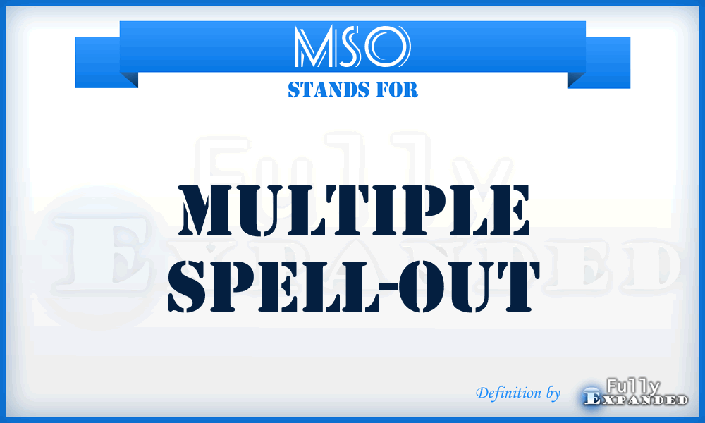 MSO - Multiple Spell-Out