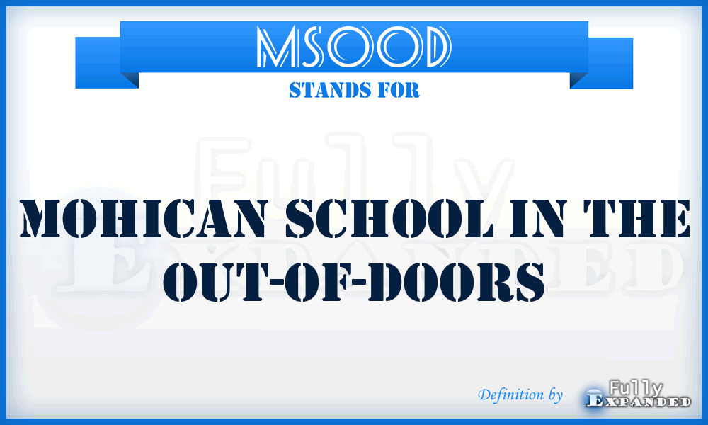 MSOOD - Mohican School in the Out-Of-Doors