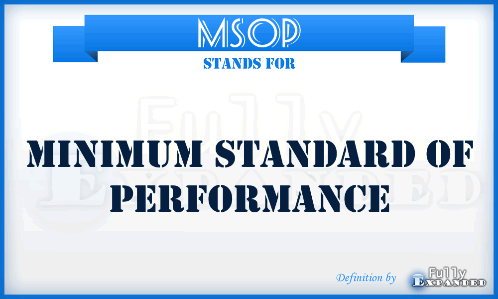 MSOP - minimum standard of performance