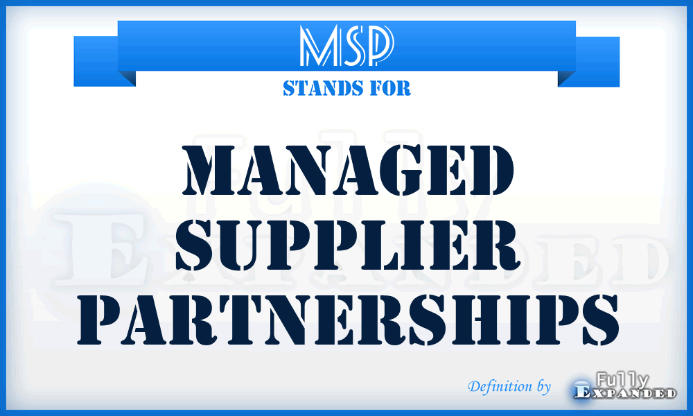 MSP - Managed Supplier Partnerships