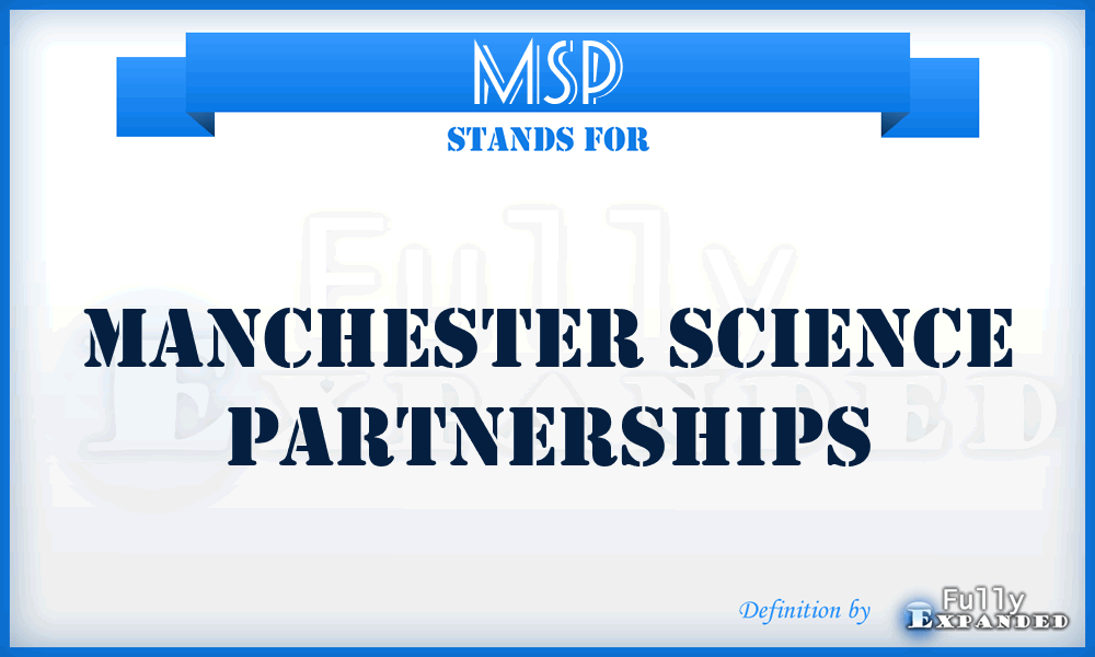 MSP - Manchester Science Partnerships