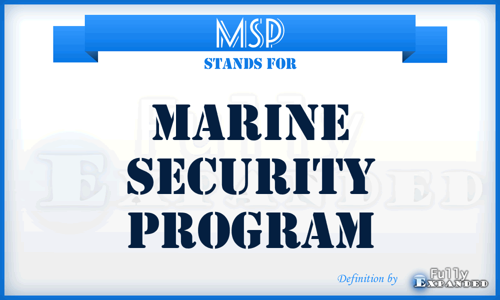 MSP - Marine Security Program