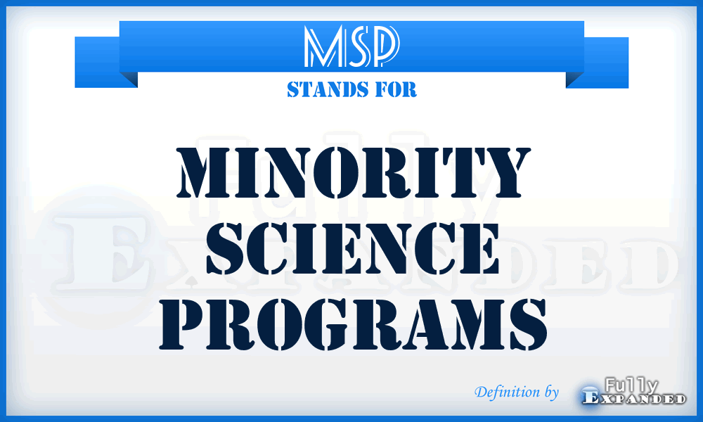 MSP - Minority Science Programs