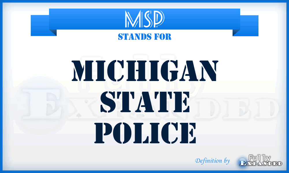 MSP - Michigan State Police