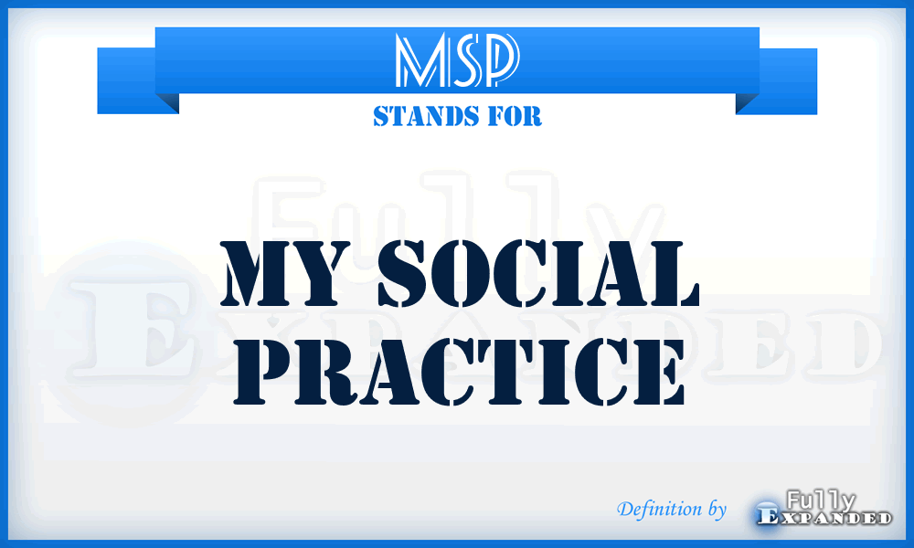MSP - My Social Practice