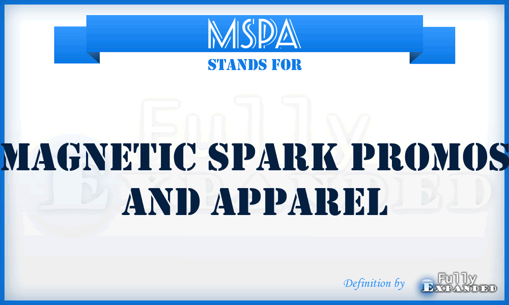 MSPA - Magnetic Spark Promos and Apparel