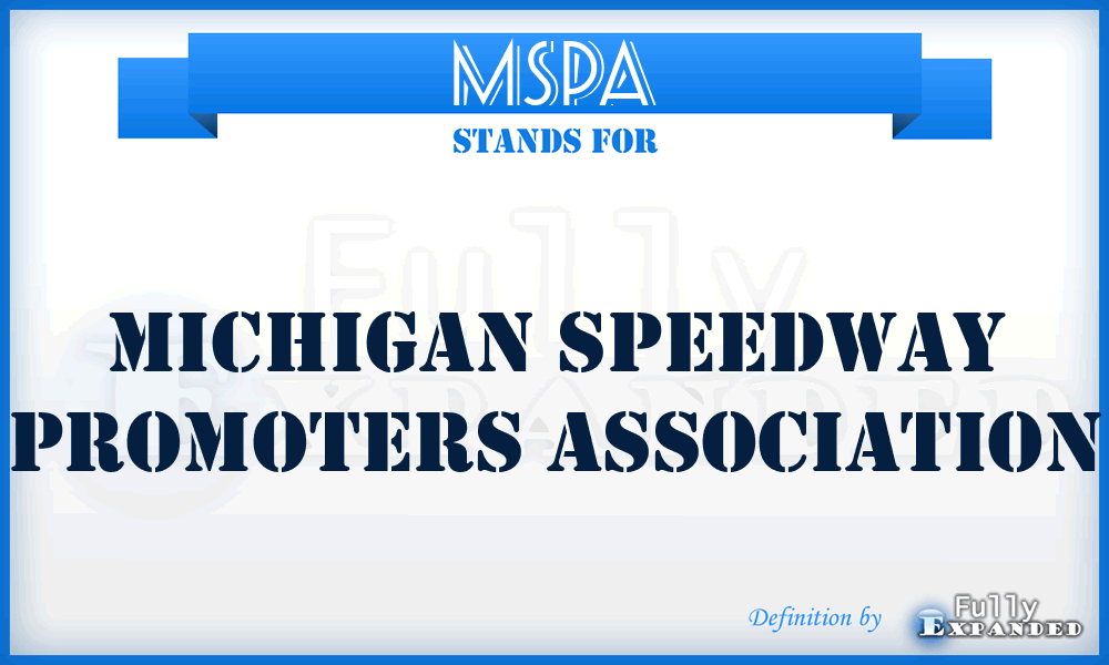 MSPA - Michigan Speedway Promoters Association
