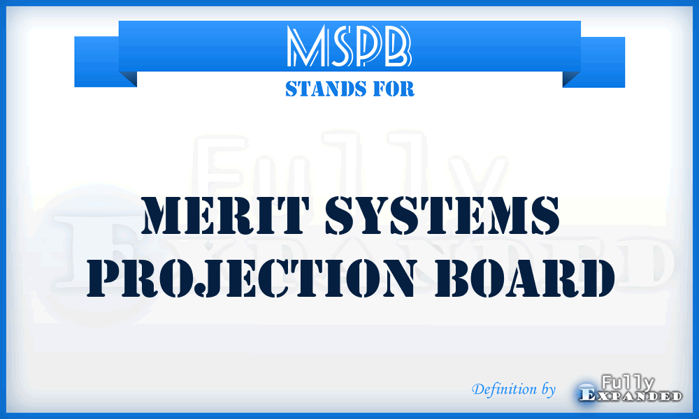 MSPB - merit systems projection board