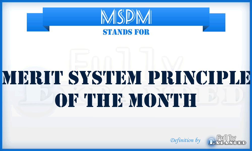 MSPM - MERIT SYSTEM PRINCIPLE OF THE MONTH