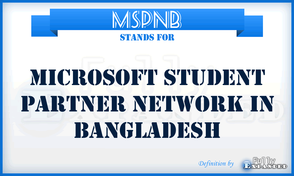 MSPNB - Microsoft Student Partner Network in Bangladesh