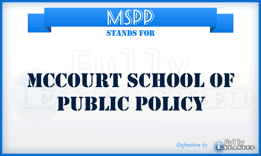 MSPP - McCourt School of Public Policy