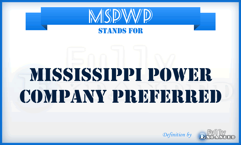 MSPWP - Mississippi Power Company Preferred