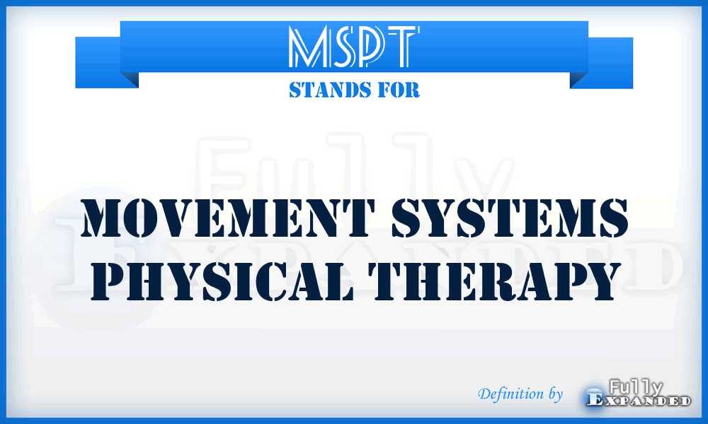 MSPT - Movement Systems Physical Therapy