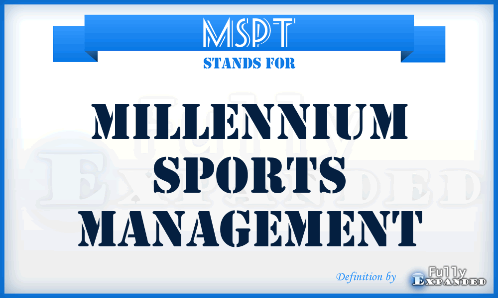 MSPT - Millennium Sports Management