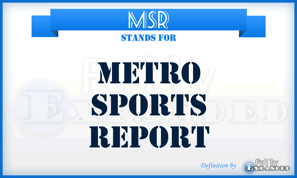MSR - Metro Sports Report